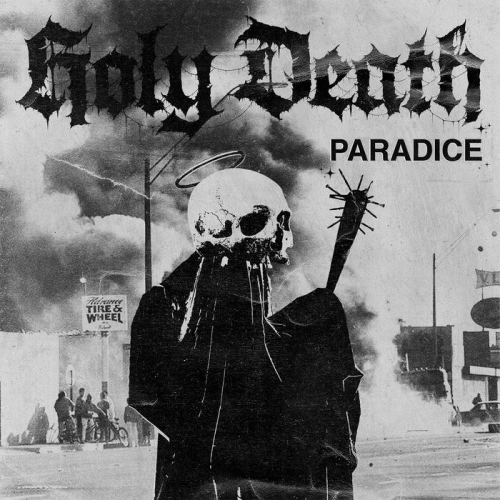 Holy Death (USA) : Paradice